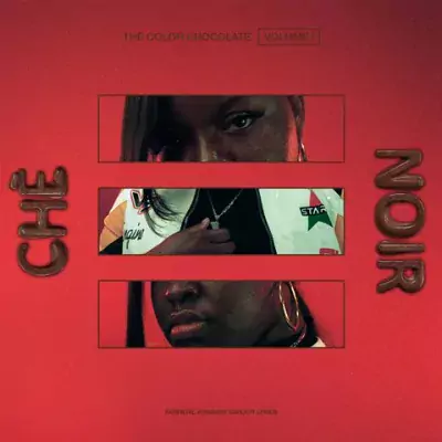 Che Noir - The Color Chocolate, Vol. 1 EP