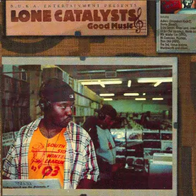 Lone Catalysts - Good Music