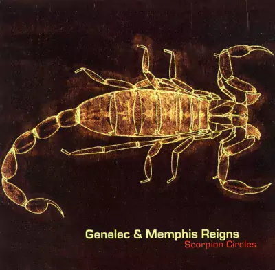 Genelec & Memphis Reigns - Scorpion Circles