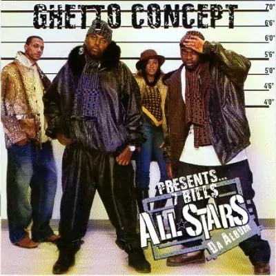 Ghetto Concept - 7 Bill$ All Stars (Da Album)