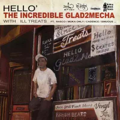 Glad2Mecha & ILL Treats - Hello'