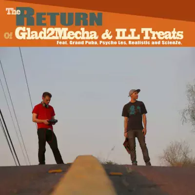 Glad2Mecha & ILL Treats - The Return (Deluxe Edition)