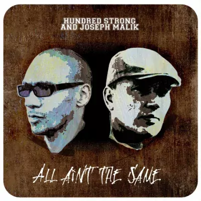 Hundred Strong - All Ain't The Same EP