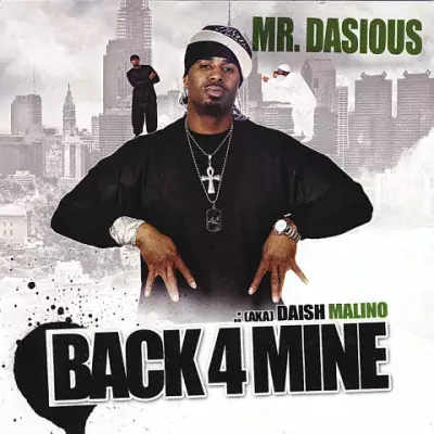 Mr. Dasious - Back4Mine