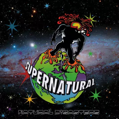 Supernatural - Natural Disasters (2024 Reissue)