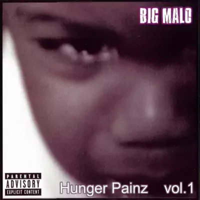 Big Malo - Hunger Painz Vol. 1