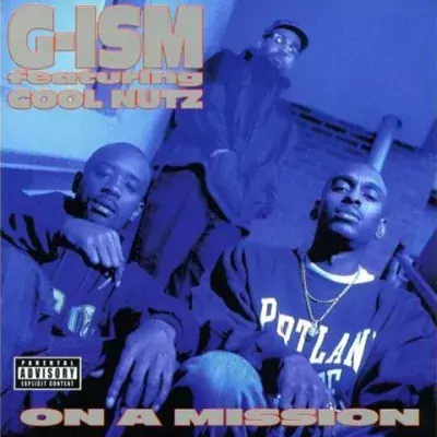G-Ism feat. Cool Nutz - On A Mission
