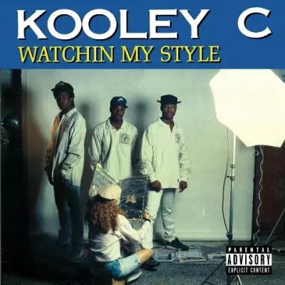Kooley C - Watchin' My Style (2022 Reissue)