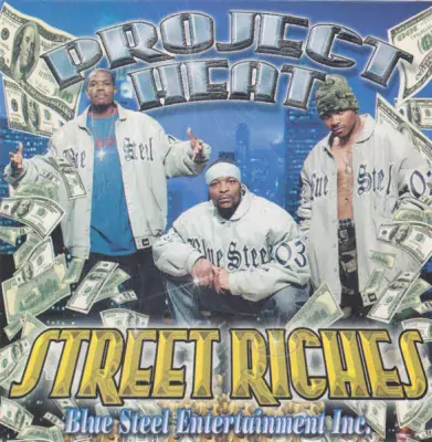 Project Heat - Street Riches