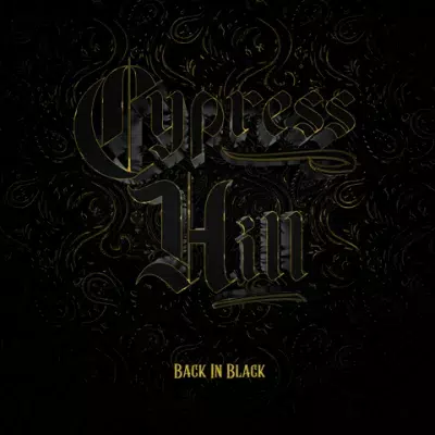 Cypress Hill - Back In Black [Hi-Res]