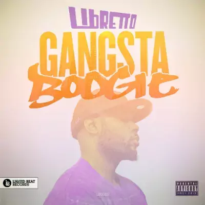 Libretto - Gangsta Boogie EP
