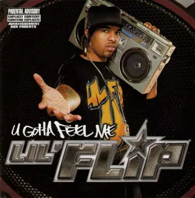 Lil Flip - U Gotta Feel Me