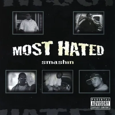 Most Hated - Smashin