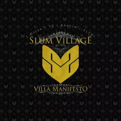 Slum Village - Villa Manifesto
