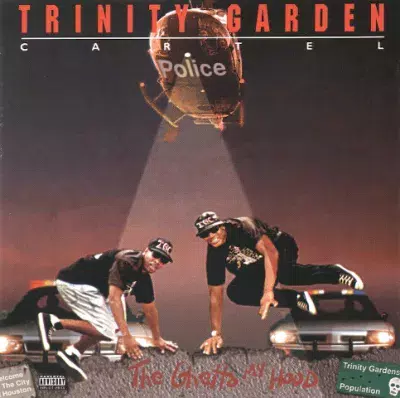 Trinity Garden Cartel - The Ghetto My Hood