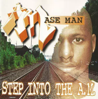 Ase Man - Step Into The A.M.