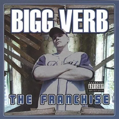 Bigg Verb - The Franchise