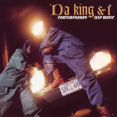 Da King & I - Contemporary Jeep Music (2023 Reissue Deluxe Edition)