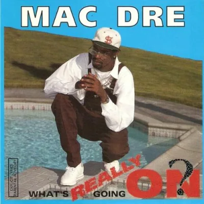 Mac Dre - What's Really Going On? EP