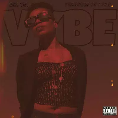 Ms. Toi - Vybe