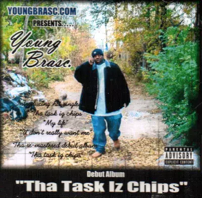 Young Brasc. - Tha Task Iz Chips
