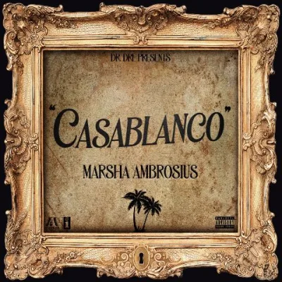 Marsha Ambrosius & Dr. Dre - Casablanco