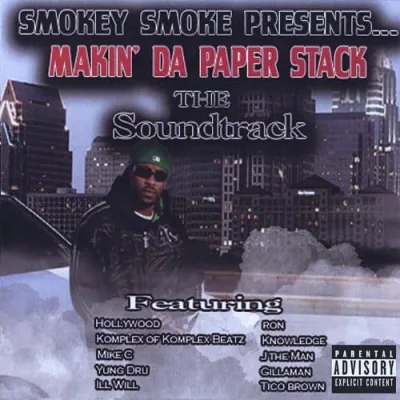 Smokey Smoke - Makin' Da Paper Stack: The Soundtrack