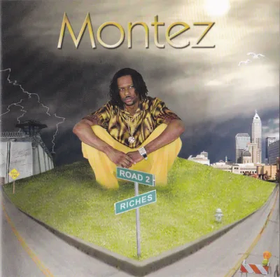 Montez - Road 2 Riches