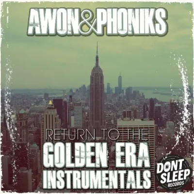 Awon & Phoniks - Return to the Golden Era: Instrumentals