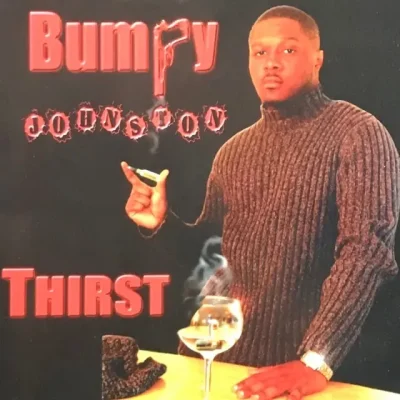 Bumpy Johnston - Thirst