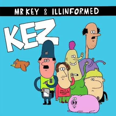 Mr. Key & Illinformed - Kez