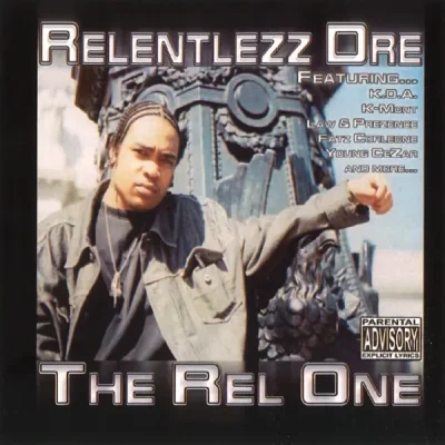 Relentlezz Dre - The Rel One