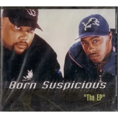 Born Suspicious - The EP