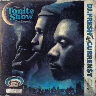 Curren$y & DJ Fresh - The Tonite Show The Sequel