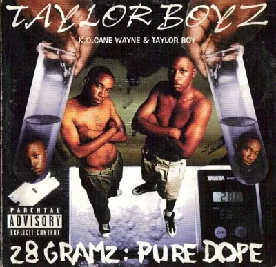 Taylor Boyz - 28 Gramz: Pure Dope