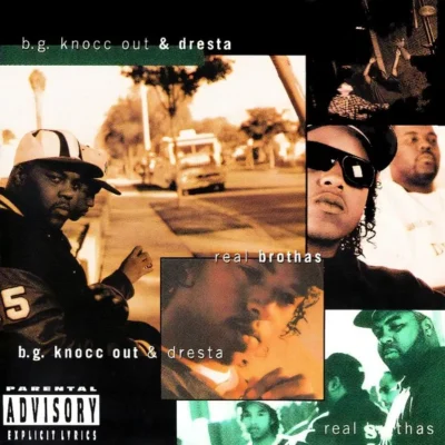 B.G. Knocc Out & Dresta - Real Brothas (1995) Album cover