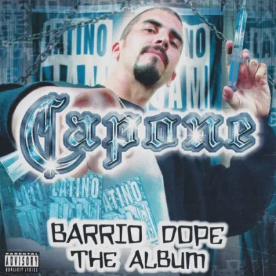 Capone - Barrio Dope The Album