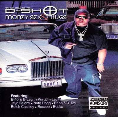 D-Shot - Money, Sex & Thugs