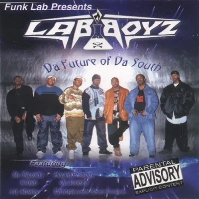 Lab Boyz - Da Future Of Da South