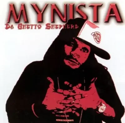 Mynista - Da Ghetto Shepherd