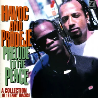 Havoc & Prodeje - Prelude To The Peace