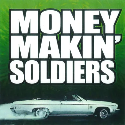 Money Makin' Soldiers - Money Makin' Soldiers EP