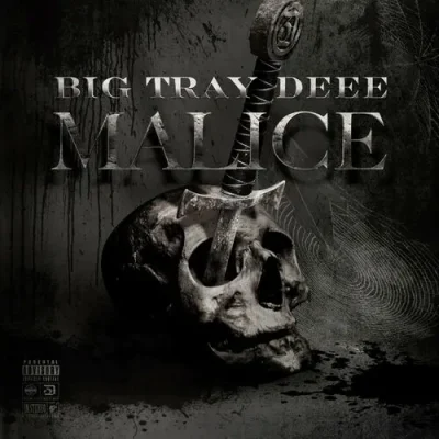 Big Tray Deee - MALICE