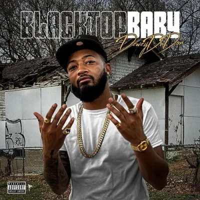 Dewey Da Don - Blacktop Baby