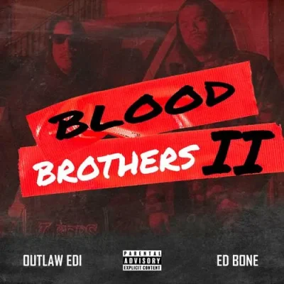 E.D.I. Mean & Ed Bone - Blood Brothers 2