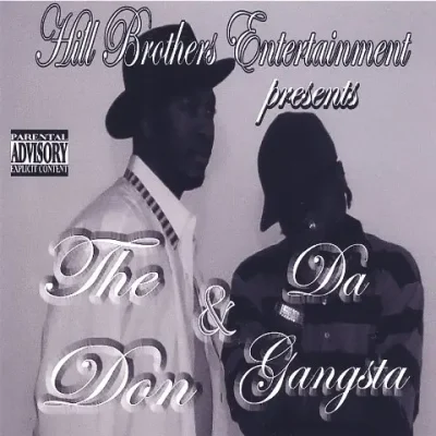 Hill Bros. - The Don & Da Gangsta