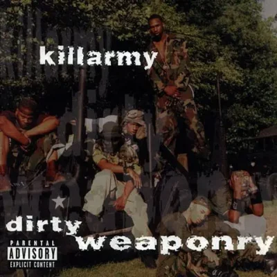 Killarmy - Dirty Weaponry