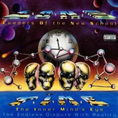 Leaders Of The New School - T.I.M.E. (The Inner Mind’s Eye)