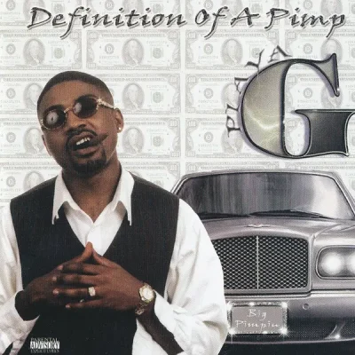 Playa G - Definition Of A Pimp