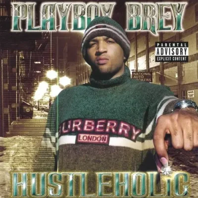 Playboy Brey - Hustleholic